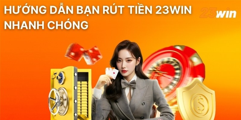 Rút tiền 23win